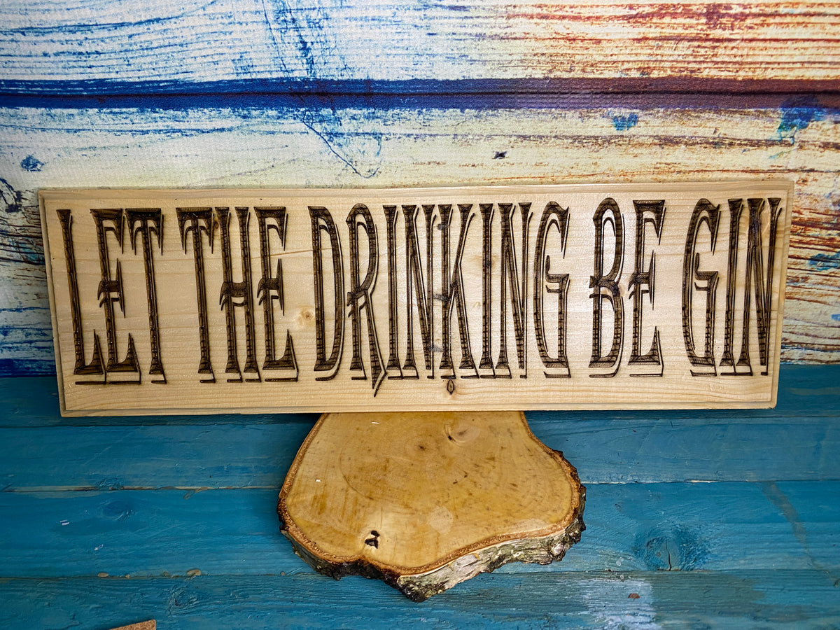 Let The Drinks Be GIN