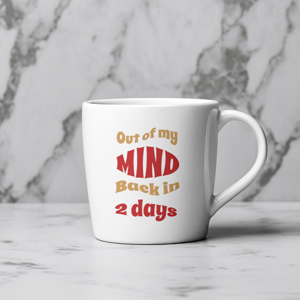 Out of my Mind Mug