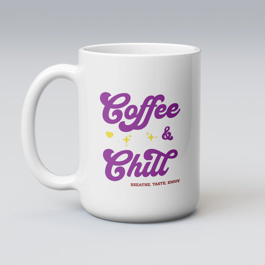 Coffee and Chill mug