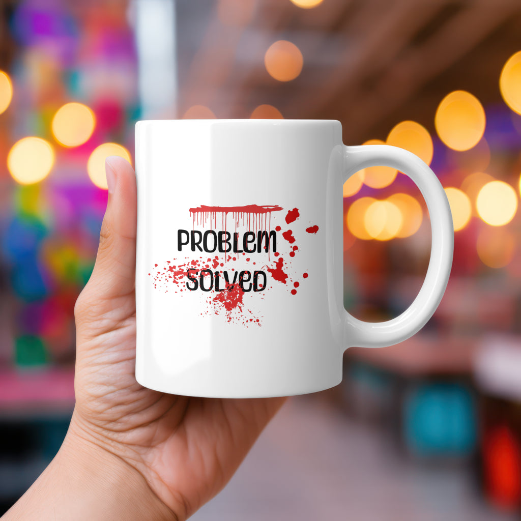 Mug, Problem Solved