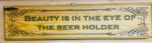 🍻 “BEAUTY IS IN THE EYE OF THE BEER HOLDER” 🍻