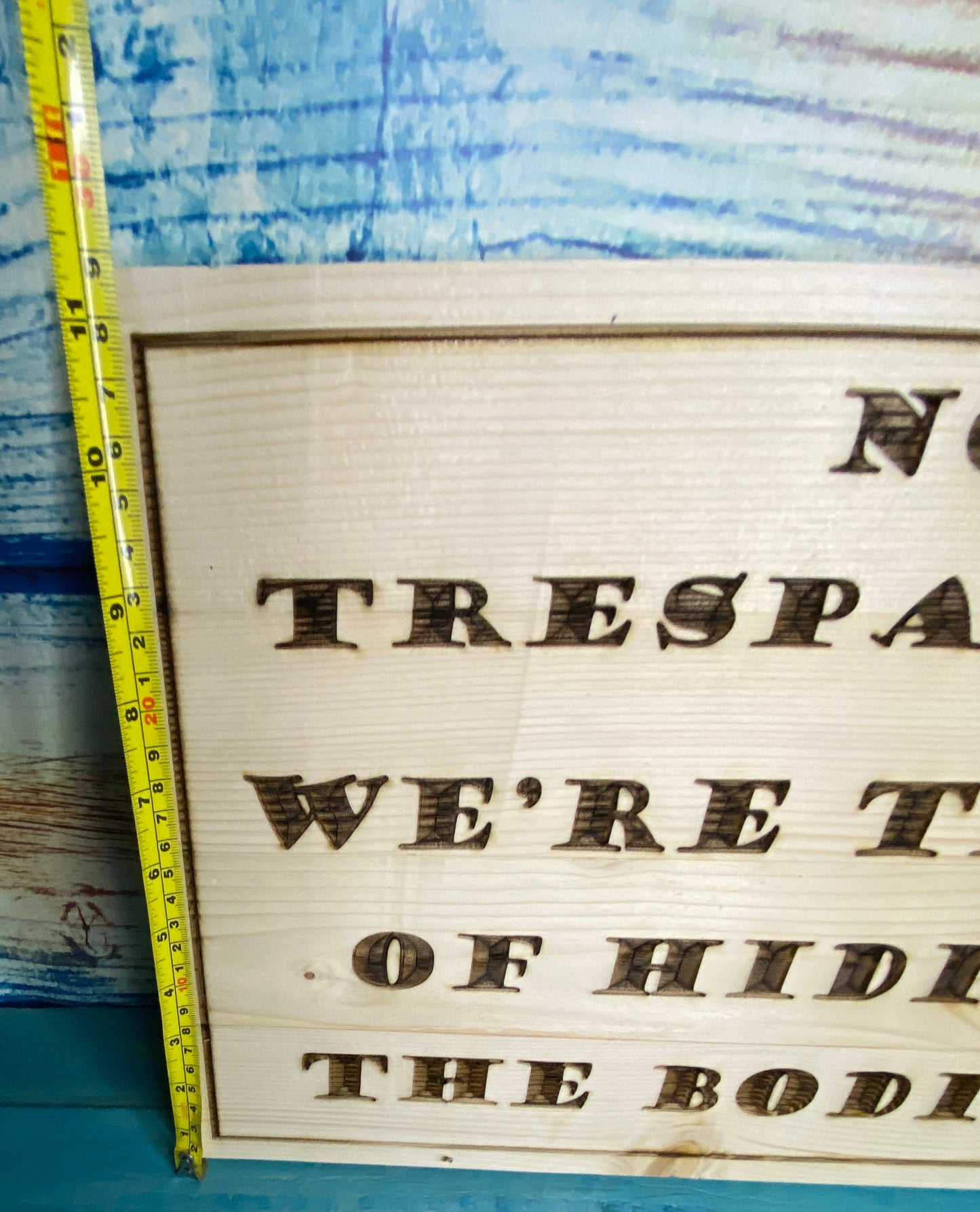 No Trespassing fun sign
